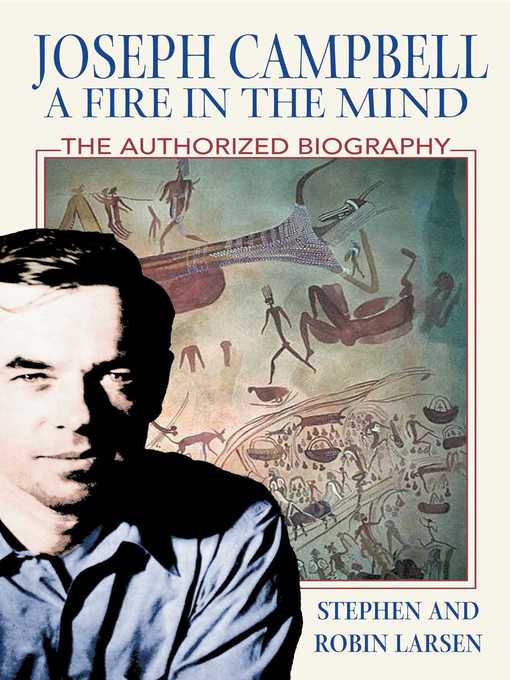 Title details for Joseph Campbell by Stephen Larsen - Available